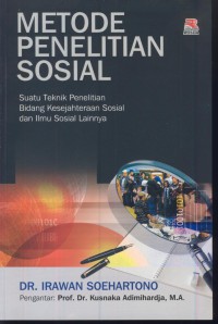 Metode penelitian sosial : suatu teknik penelitian bidang kesejahteraan sosial dan ilmu sosial lainnya