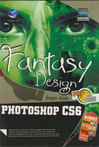 Panduan aplikasi & solusi (PAS) fantasy photo design dengan adobe photoshop CS6