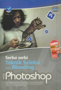 Serba-serbi teknik seleksi dan blending adobe photoshop