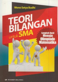 Teori bilangan untuk SMA : langkah awal menuju olimpiade matematika