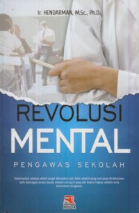 Revolusi mental : pengawas sekolah