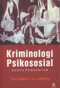 Kriminologi psikososial : suatu pengantar