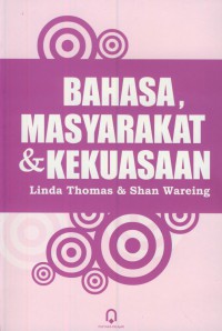 Bahasa, masyarakat & kekuasaan