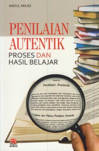 Penilaian autentik proses dan hasil belajar