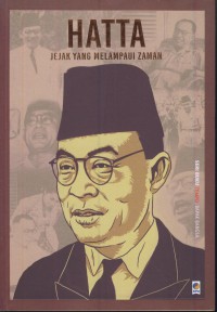 Hatta : jejak yang melampui zaman