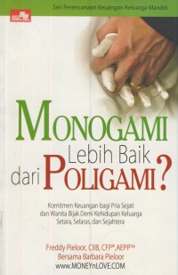 Monogami lebih baik dari poligami ?