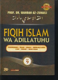 Fiqih islam wa adillatuhu :jaminan (al-kafaalah), pengalihan utang(al-hawaalah), gadai( Ar-rahn), Paksaan(al-ikraah), kepemilikan (al-milkiyyah) [Jil. 6]