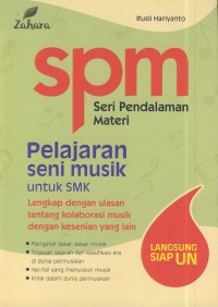 Pelajaran seni musik untuk SMK : lengkap dengan ulasan tentang kolaborasi musik dengan kesenian yang lain