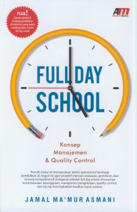 Full day school: konsep manajemen & quality control