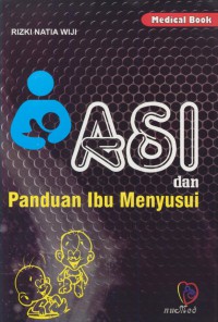 ASI dan panduan ibu menyusui