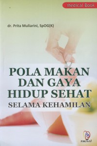 Pola makan dan gaya hidup sehat selama kehamilan