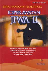 Buku panduan praktikum keperawatan jiwa II