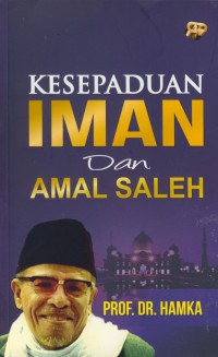 Kesepaduan iman dan amal saleh