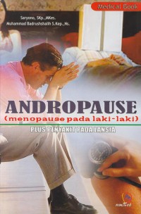 Andropause ( menopause pada laki-laki ): plus penyakit pada lansia