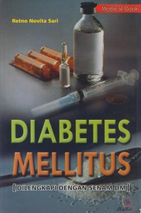 Diabetes melitus [ Dilengkapi dengan senam DM ]