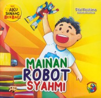 Mainan robot Syahmi
