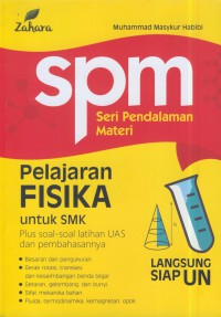 Spm pelajaran fisika untuk smk : pelajaran fisika untuk smk (soal-soal dan pembahasan )