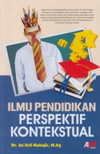 Ilmu pendidikan perspektif kontekstual