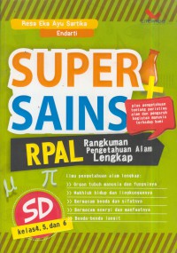 Super sains RPAL (rangkuman pengetahuan alam lengkap)