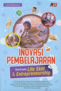 Inovasi pembelajaran : berbasis life skill dan entrepreneurship