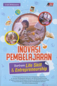 Inovasi pembelajaran : berbasis life skill dan entrepreneurship