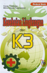 Kesehatan lingkungan dan K3