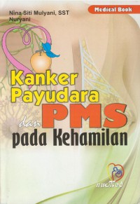 Kanker payudara dan PMS pada kehamilan