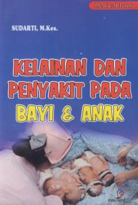 Kelainan dan penyakit pada bayi & anak