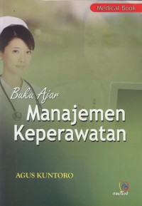 Buku ajar manajemen keperawatan