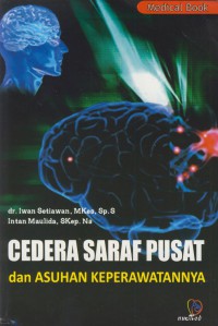 Cedera saraf pusat dan asuhan keperawatannya