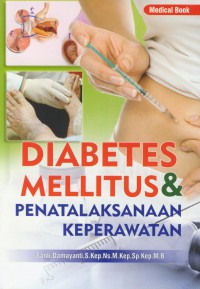 Diabetes mellitus & penatalaksanaan keperawatan