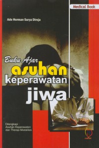 Buku ajar asuhan keperawatan jiwa