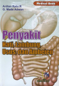 Penyakit hati, lambung, usus, dan ambeien