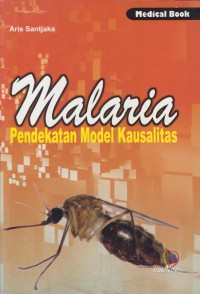 Malaria pendekatan model kausalitas