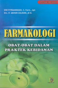 Farmakologi : obat-obat dalam praktek kebidanan