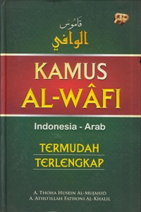 Kamus al-wafi (Indonesia-Arab)