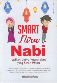 Smart niru nabi : jadikan dirimu pribadi islami yang keren abisss