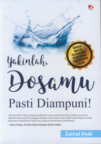 Yakinlah, dosamu pasti diampuni!