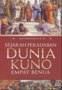 Sejarah peradaban dunia kuno empat benua