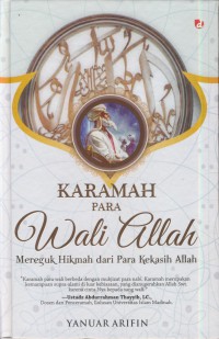 Karamah para wali Allah : merenguk hikmah dari para kekasih Allah