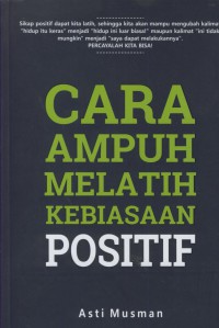 Cara ampuh melatih kebiasaan positif