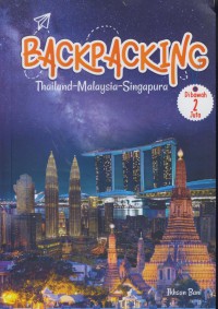 Backpacking Thailand, Malaysia, Singapura