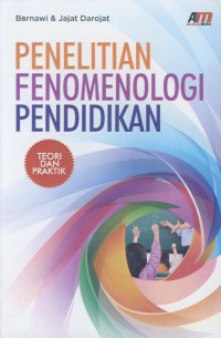 Penelitian fenomenologi pendidikan