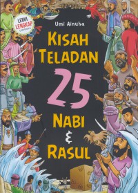 Kisah teladan 25 Nabi & Rasul