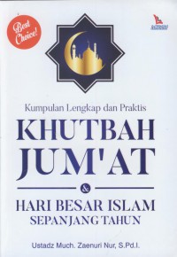 Kumpulan lengkap dan praktis khutbah Jum'at & hari besar Islam sepanjang tahun