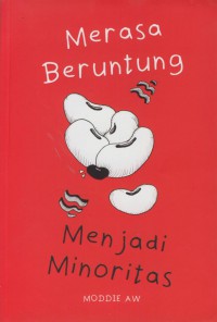 Merasa beruntung menjadi minoritas