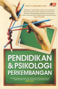 Pendidikan & psikologi perkembangan