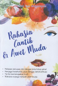 Rahasia cantik & awet muda