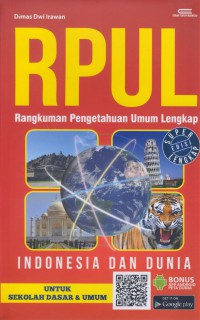 RPUL (rangkuman pengetahuan umum lengkap) Indonesia dan Dunia