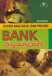 Sisstem bagi hasil dan princing bank syariah